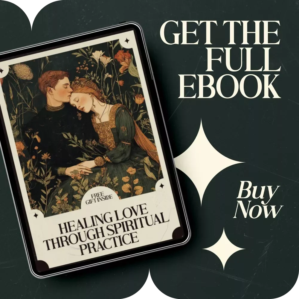 Healing Love Through Spiritual Practice – eBook Guide for Spiritual Routine for Relationship Healing