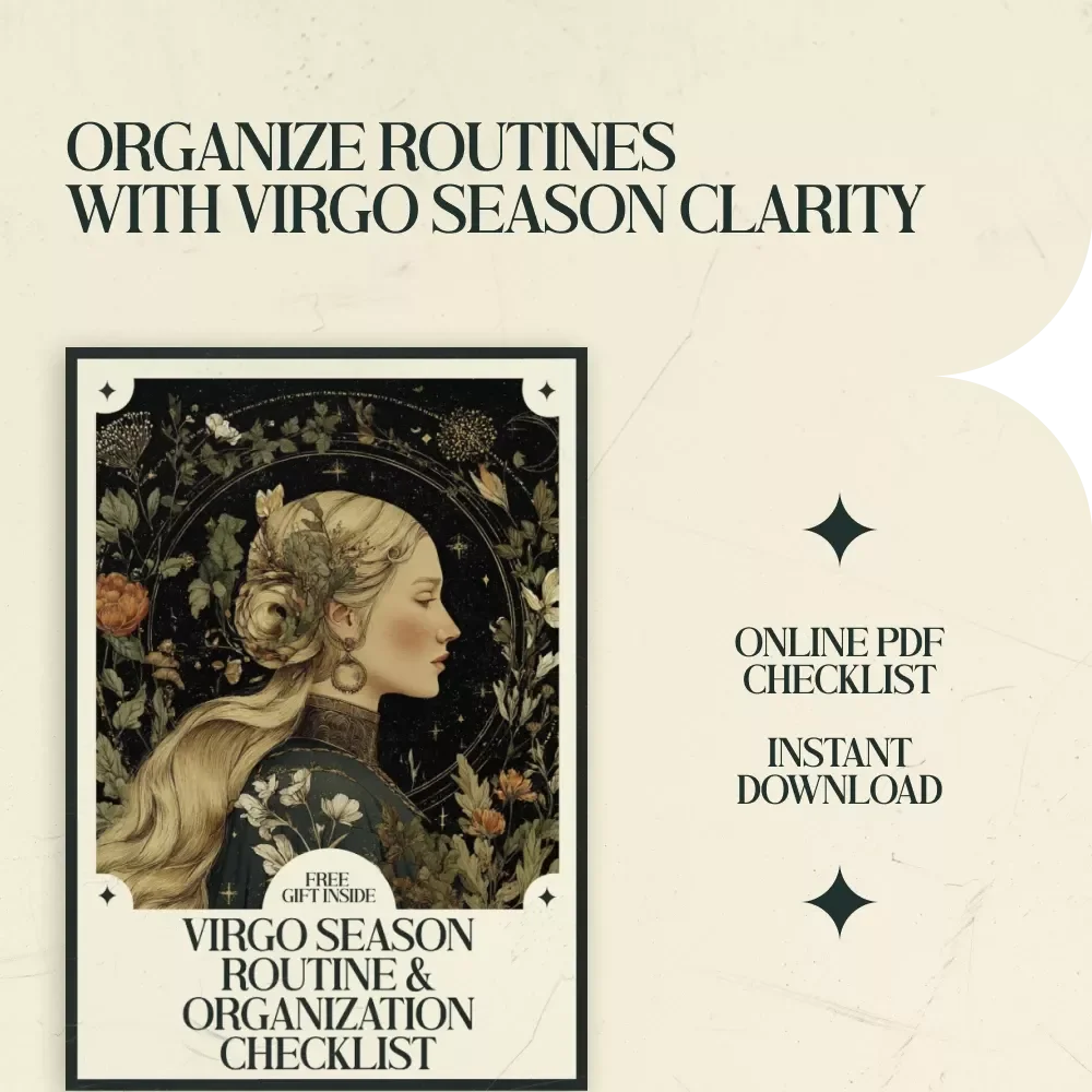 Virgo Season Routine & Organization Checklist – Productivity & Habit Reset Guide Inspired by the Virgo Season Meaning for Routines and Organization