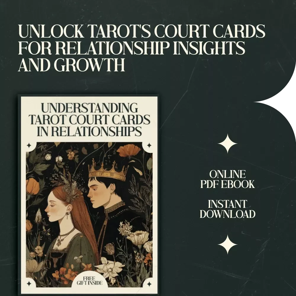 Understanding Tarot Court Cards in Relationships: A Complete Guide to Court Cards Meaning in Relationships