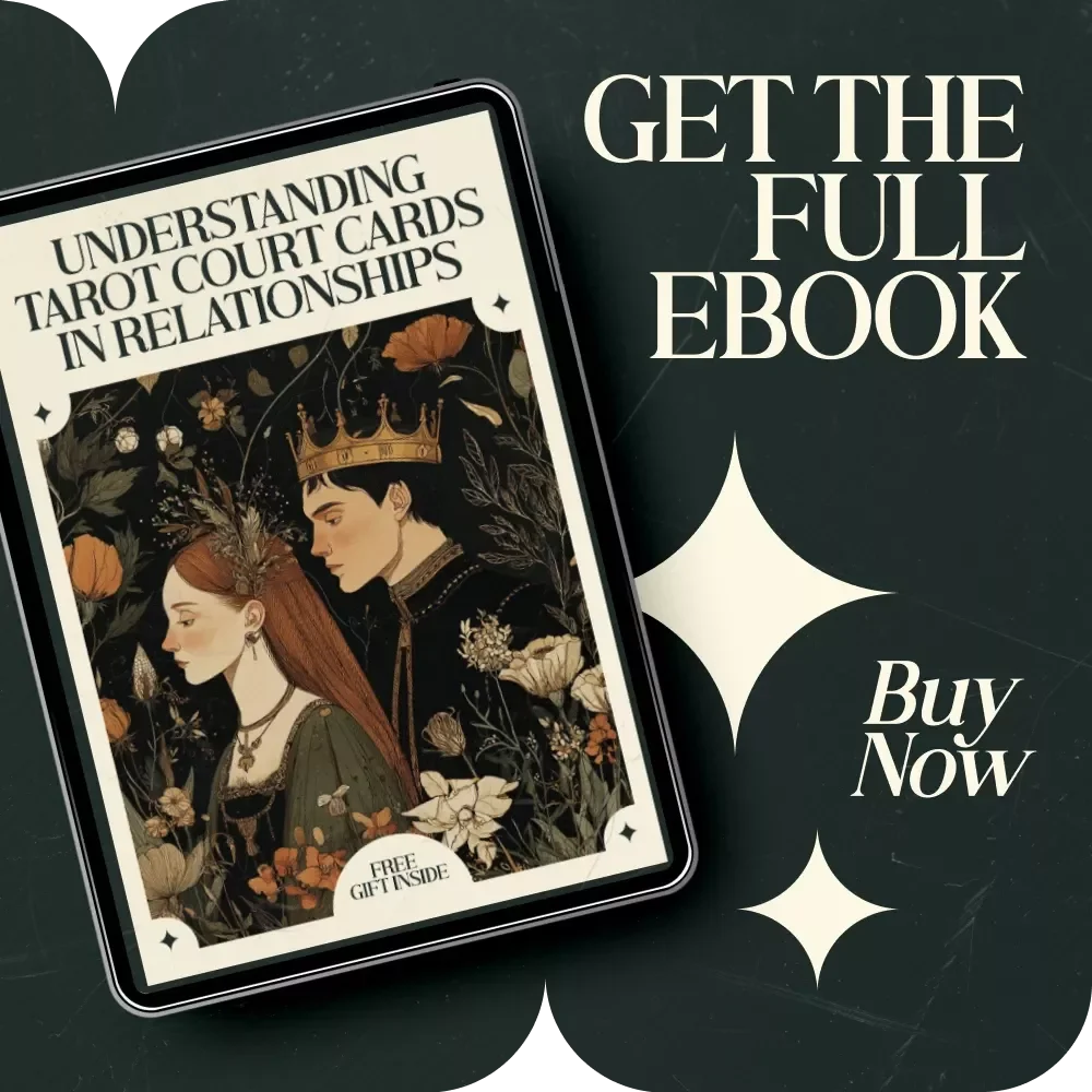 Understanding Tarot Court Cards in Relationships: A Complete Guide to Court Cards Meaning in Relationships