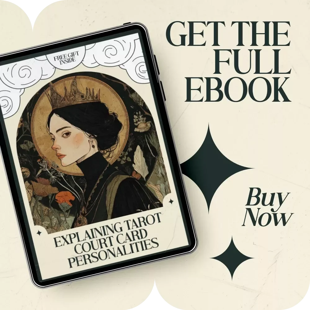 Explaining Tarot Court Card Personalities: A Complete Guide to Understanding Tarot Court Cards Meaning in Personality