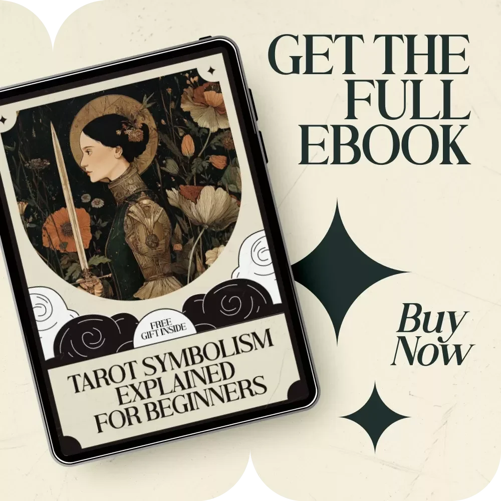 Tarot Symbolism Explained for Beginners: Unlock the Hidden Meanings Behind Tarot Imagery | eBook Guide