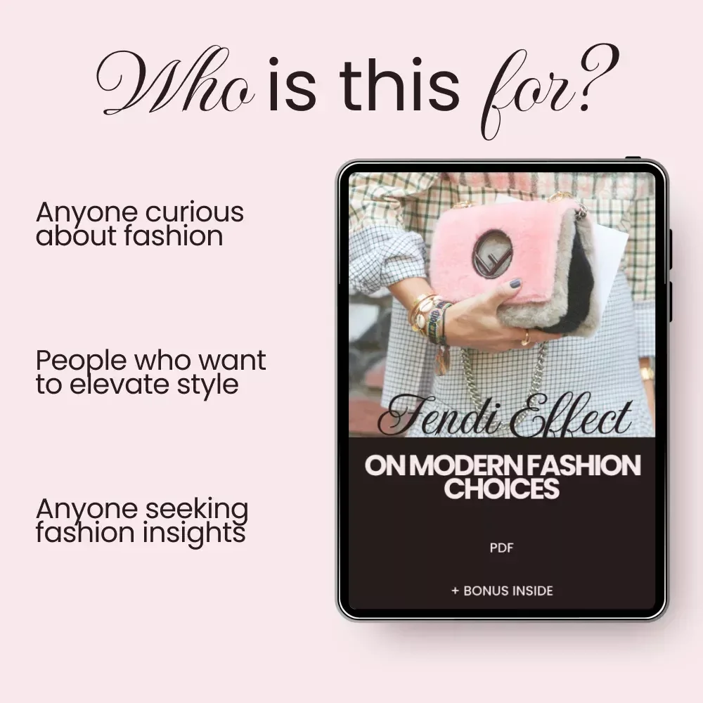 Fendi Effect on Modern Fashion Choices – How Fendi Shapes Fashion Choices eBook for Luxury Style Insights