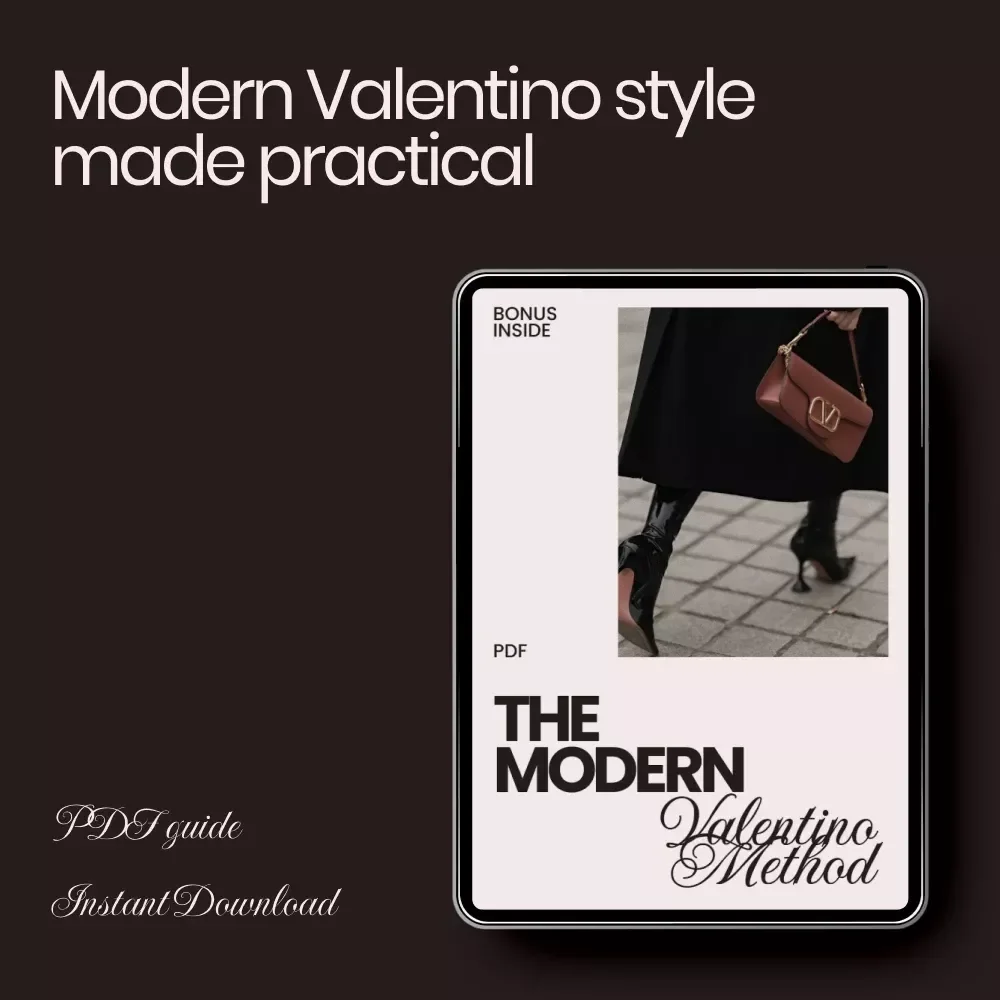 The Modern Valentino Method – Valentino Style Guide for Modern Looks | Digital Guide to Elegant, Contemporary Wardrobe Styling