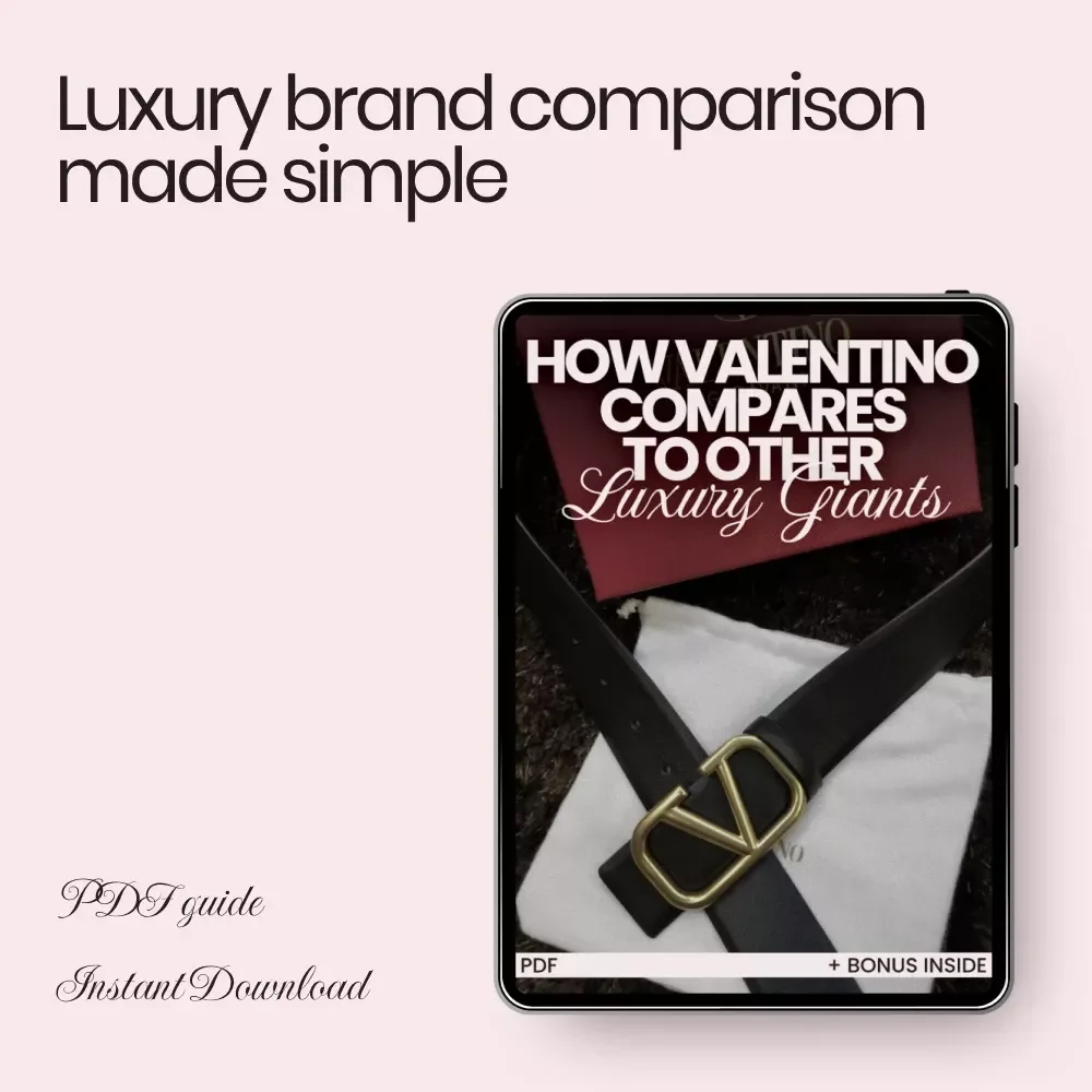 How Valentino Compares to Other Luxury Giants – The Ultimate Guide on how valentino compares to other luxury Brands, Chanel, Dior, Gucci & More | Fashion Brand Comparison eBook