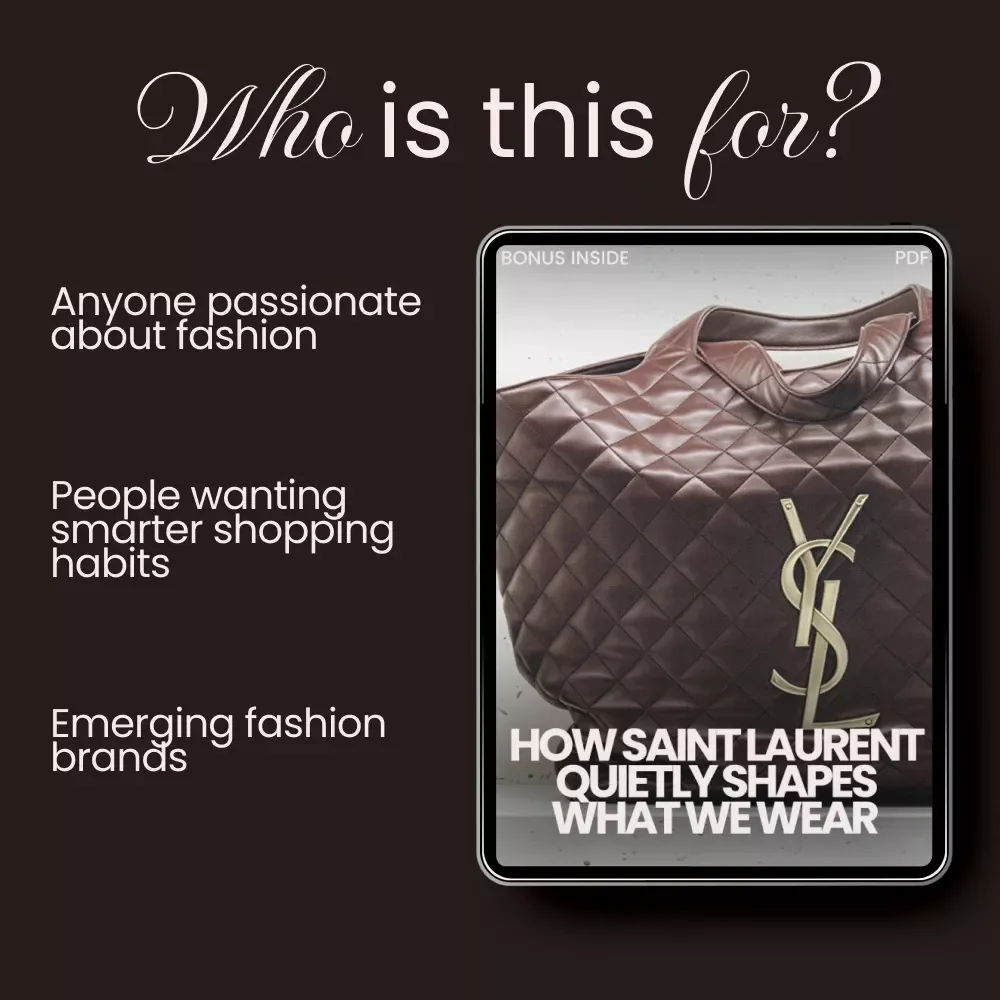 How Saint Laurent Quietly Shapes What We Wear - Fashion Guide eBook on Influential Style