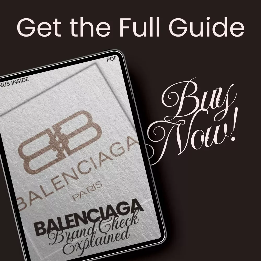 Balenciaga Brand Check Explained: Your Ultimate Guide to Spotting Fakes & Authenticating Luxury Pieces