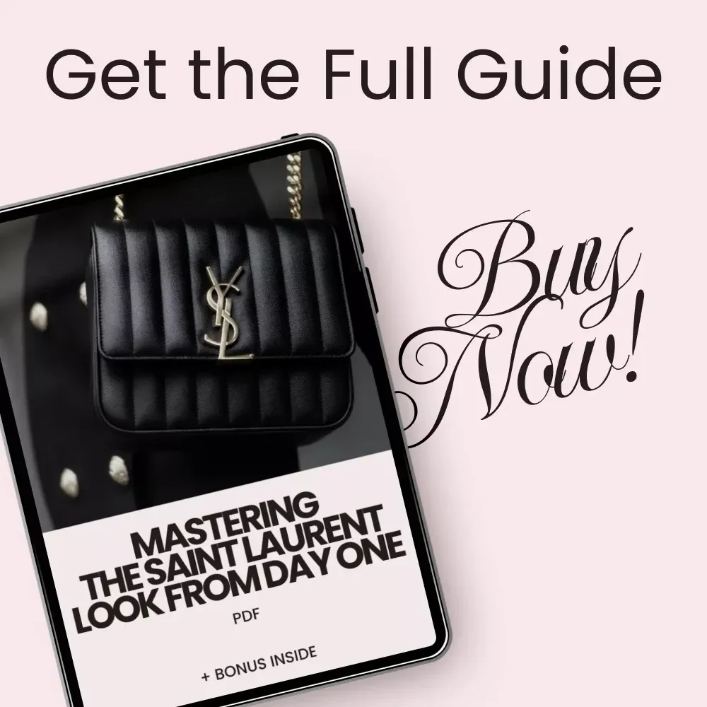 Mastering the Saint Laurent Look From Day One – saint laurent style guide for beginners eBook, Capsule Wardrobe Builder, Effortless Parisian Chic Digital Download
