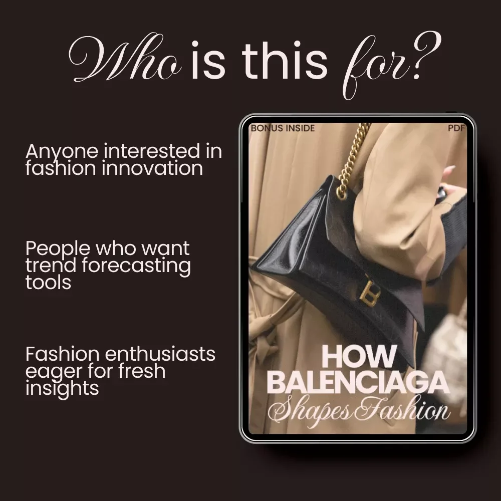 How Balenciaga Shapes Fashion: Guide to the Brand’s Influence on Trends, Street Style, and AI Trend Exploration
