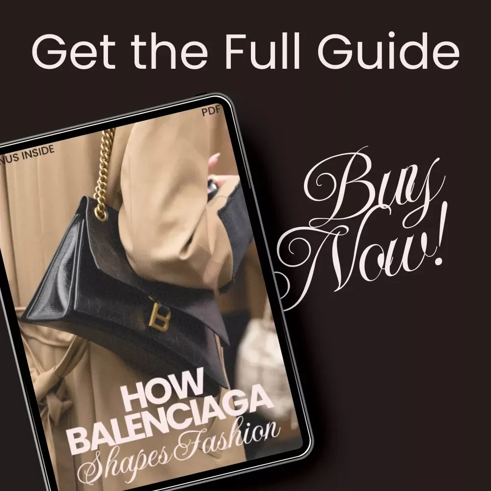 How Balenciaga Shapes Fashion: Guide to the Brand’s Influence on Trends, Street Style, and AI Trend Exploration