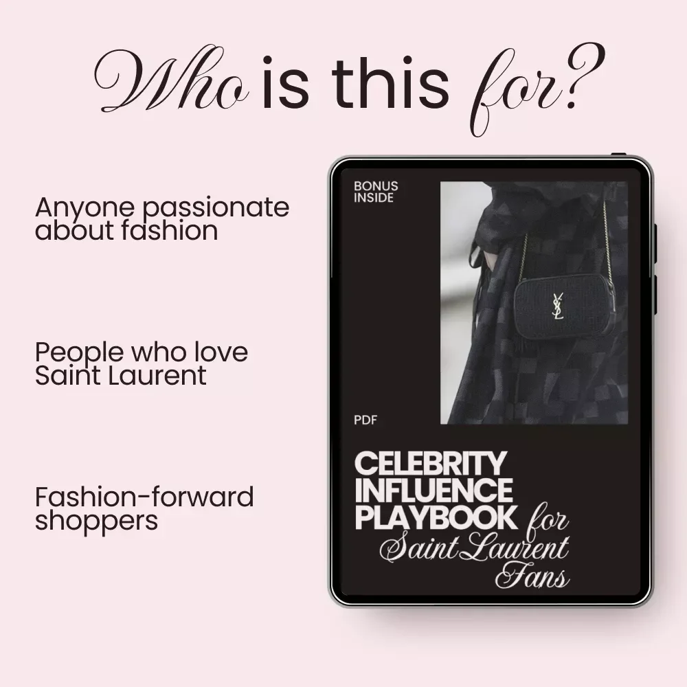 Celebrity Influence Playbook for Saint Laurent Fans - A Smart Shopper's Checklist for Tracking Celebrity Fashion Trends