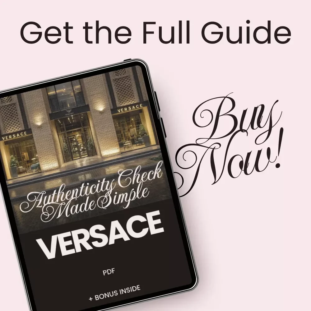 Versace Authenticity Check Made Simple: Your Ultimate Guide to Verifying Genuine Versace Items