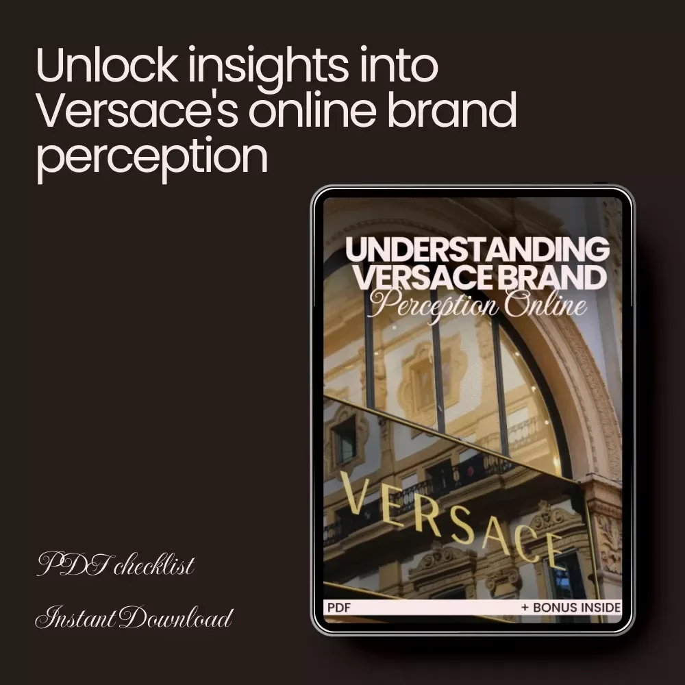 Understanding Versace Brand Perception Online – Digital Download Checklist for Luxury Fashion Analysis