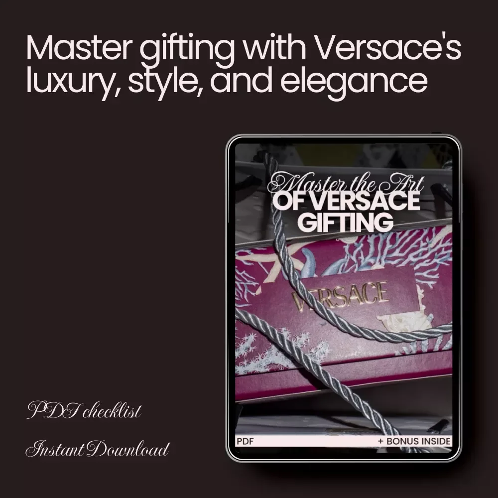 Master the Art of Versace Gifting: A Step-by-Step Checklist for Perfect Gift Selection