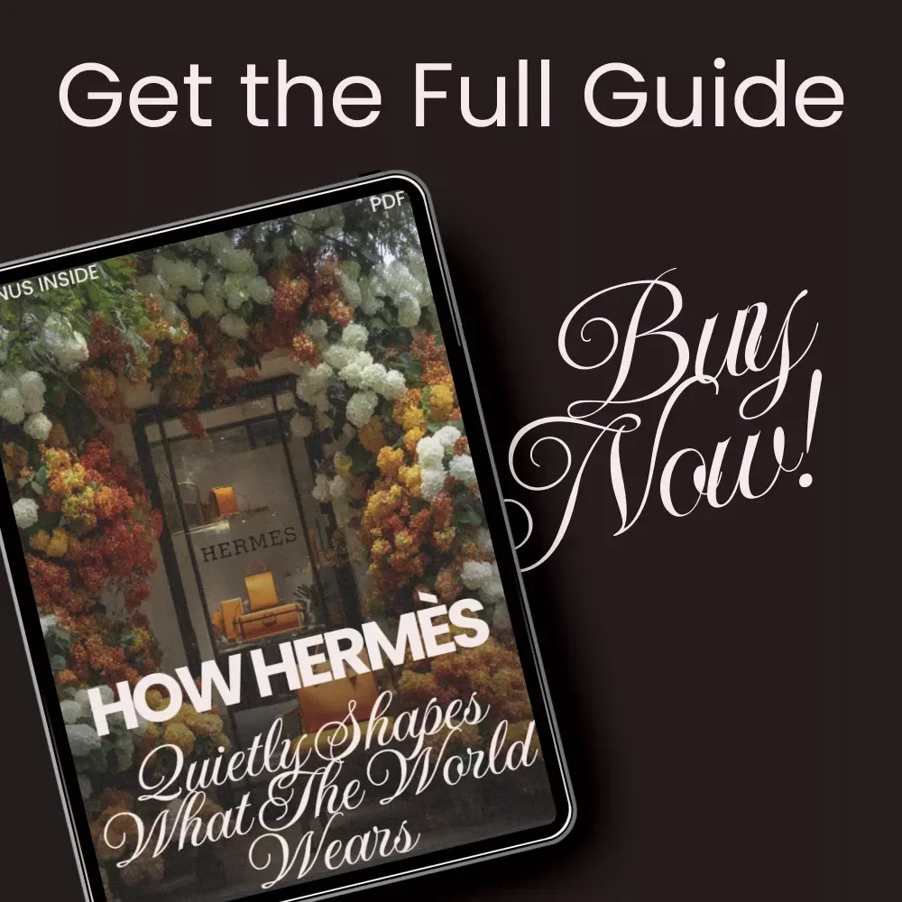 How Hermès Quietly Shapes What the World Wears - eBook Guide on Fashion Influence & Quiet Luxury