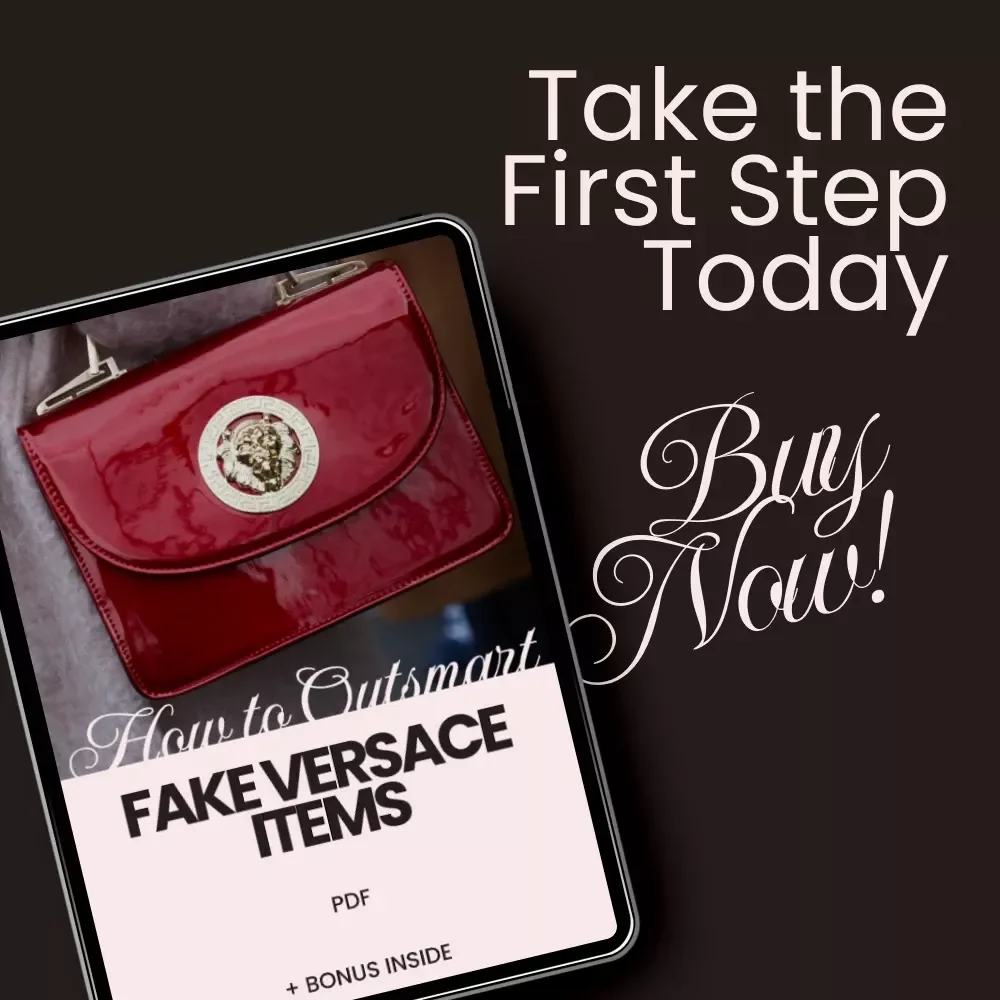 How to Outsmart Fake Versace Items: Your Ultimate Checklist to Avoid Scams