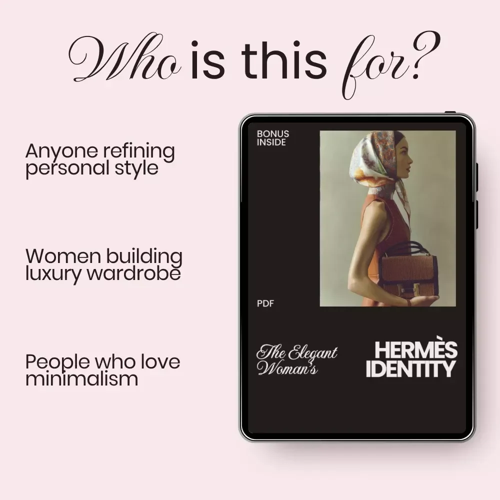 The Elegant Woman’s Hermès Identity – Printable Checklist for Mastering hermès brand identity for women | Quiet Luxury Wardrobe Guide