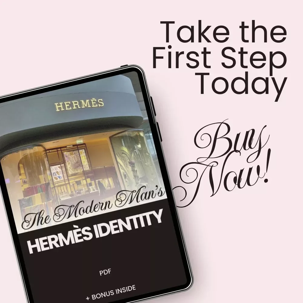 The Modern Man’s Hermès Identity – Hermès Brand Identity for Men Checklist | Quiet Luxury Style Guide Digital Download