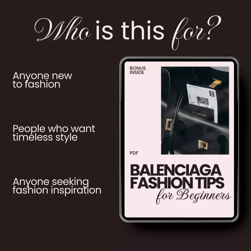 Balenciaga Fashion Tips for Beginners eBook | Your Ultimate Guide to Balenciaga Style
