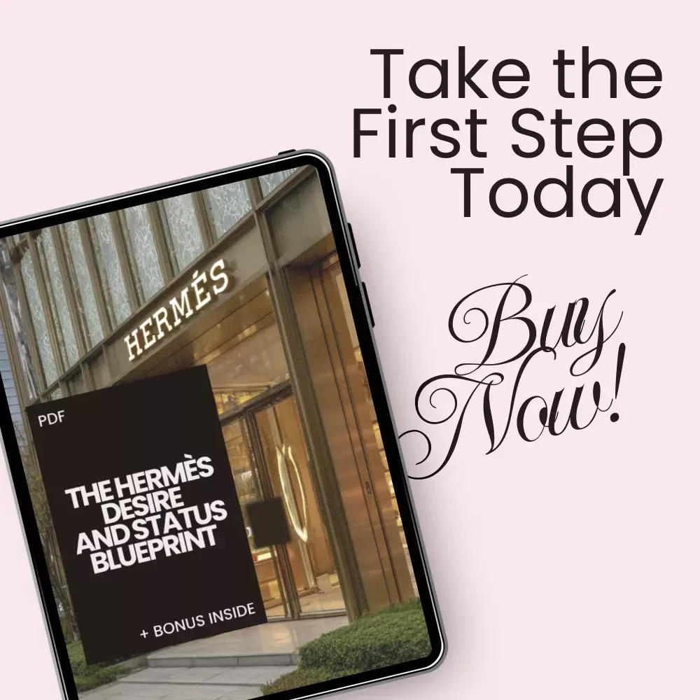 The Hermès Desire and Status Blueprint – Luxury Brand Checklist Guide on how hermès builds desire and status, Scarcity, Craftsmanship & Quiet Luxury Strategy Digital Download