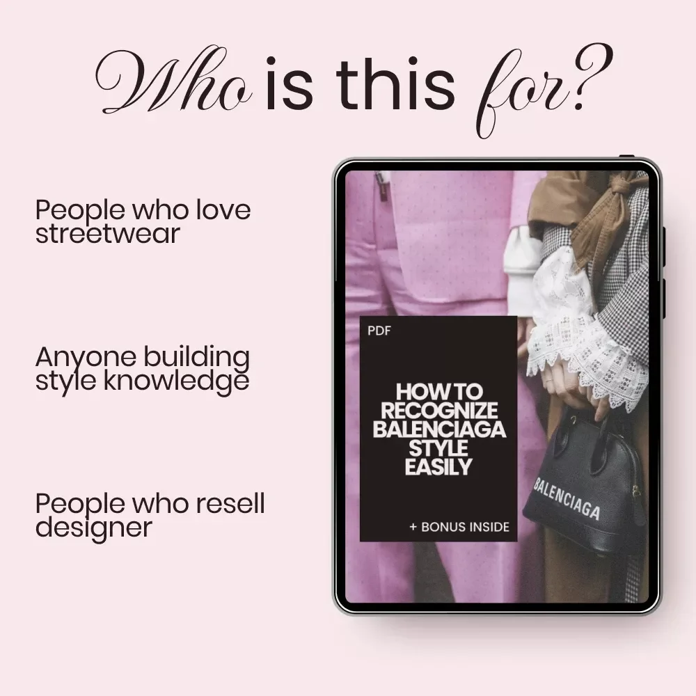 How to Recognize Balenciaga Style Easily – Printable Fashion Checklist, Designer Style Guide, Streetwear Luxury Reference, how to recognize balenciaga style