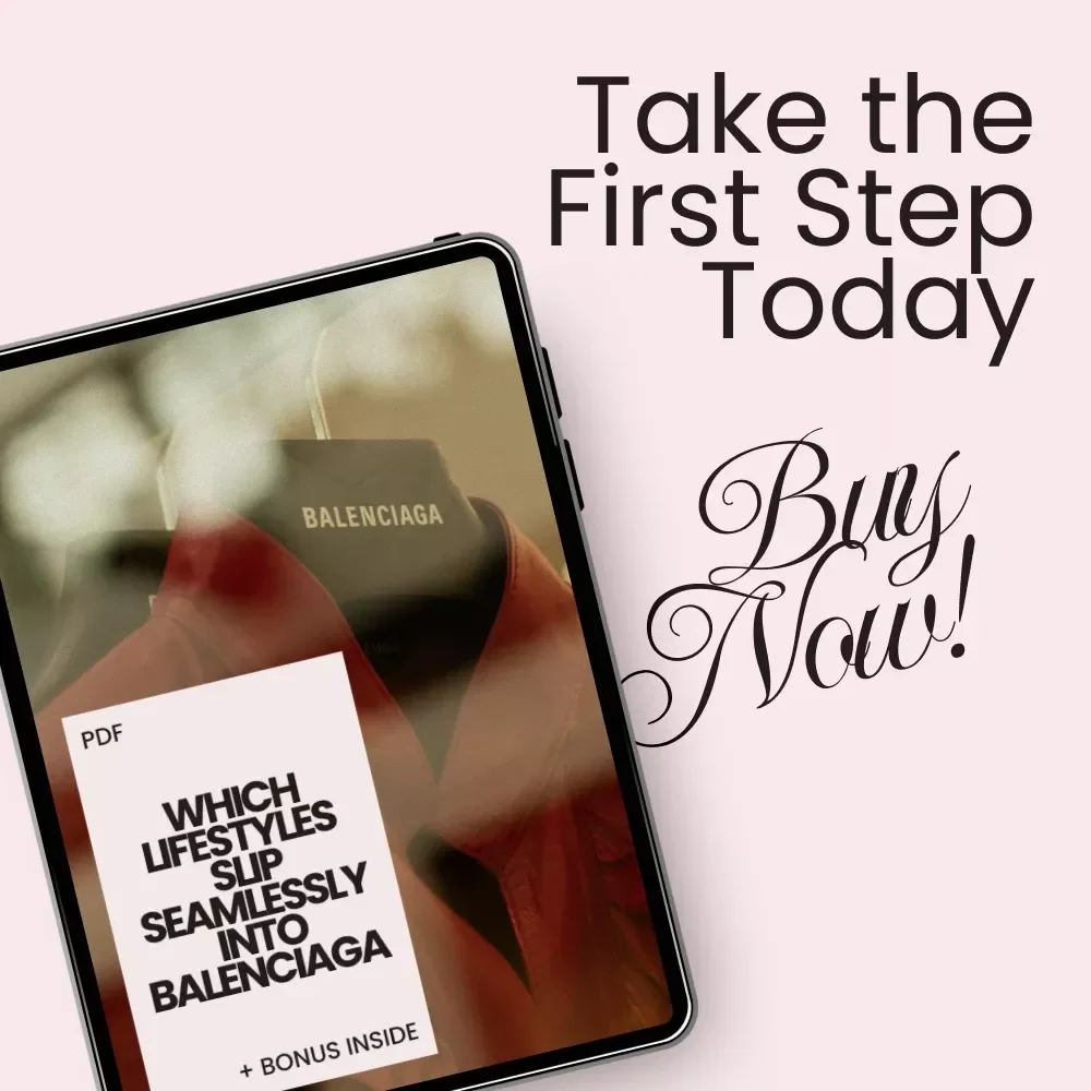 Which Lifestyles Slip Seamlessly Into Balenciaga – A Stylish Checklist Guide Discovering which lifestyles fit balenciaga | Digital Download for Fashion Identity & Aesthetic Alignment