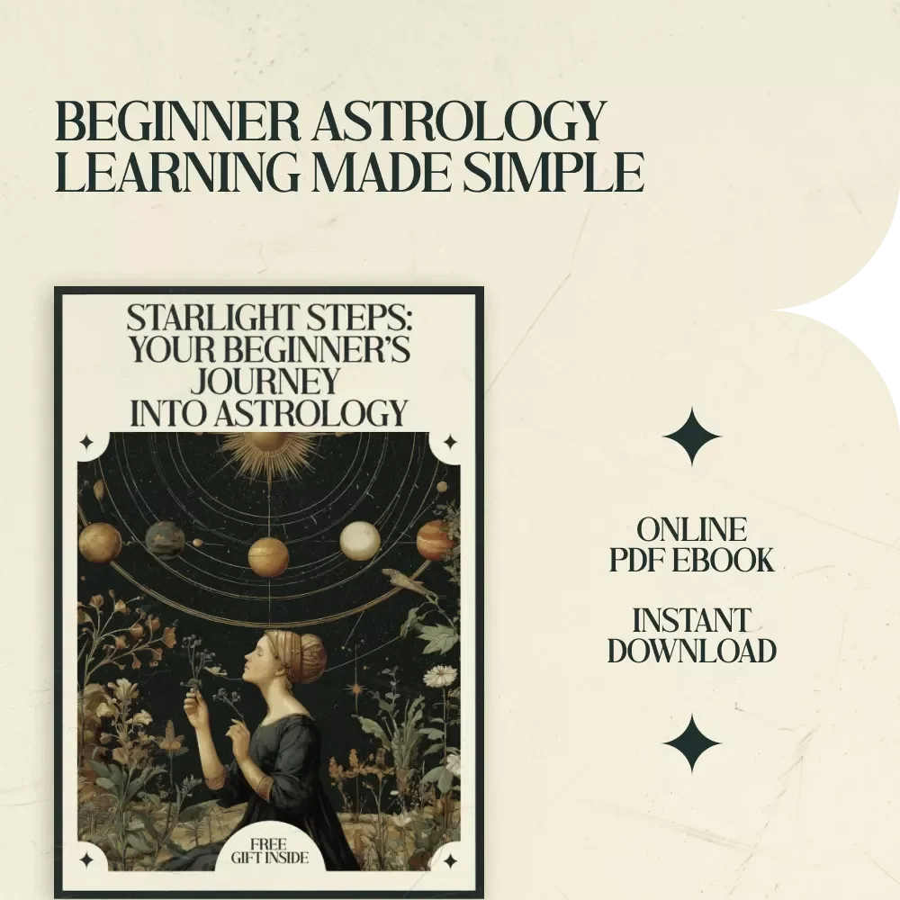 Starlight Steps: Your Beginner’s Journey into Astrology – A Complete Beginner eBook Guide on how to start learning astrology step by step, Birth Chart Basics, Zodiac Signs, Planets, Houses, and AI Tools for Modern Astrology