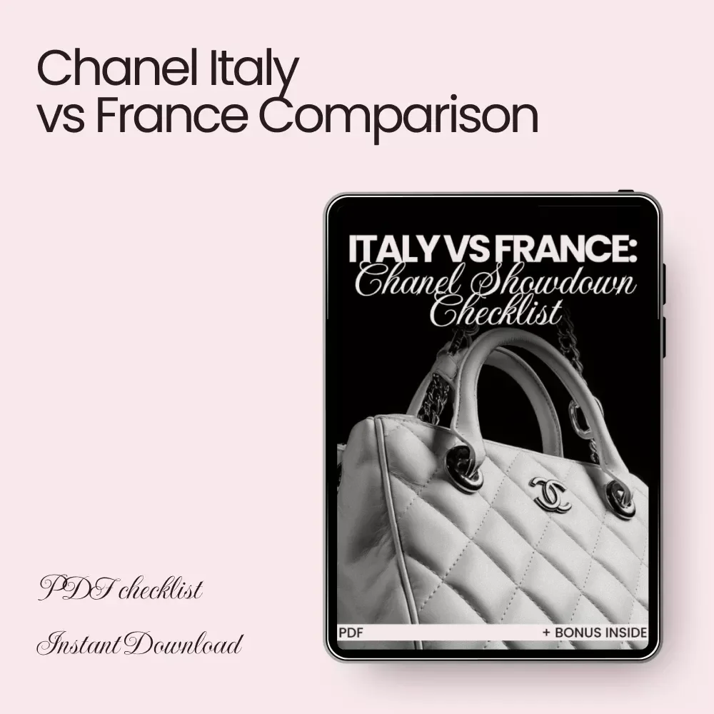 Italy vs France: Chanel Showdown Checklist – The Ultimate Guide to Chanel Made in Italy vs France Quality, Craftsmanship, Price & Resale Comparison