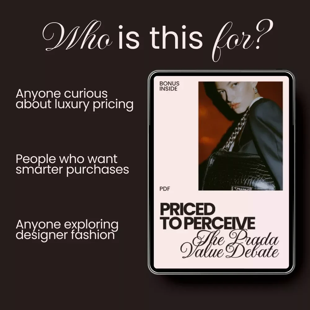 Priced to Perceive: The Prada Value Debate – A Complete Guide to the Prada Value for Money Debate, Luxury Pricing, Smart Buying & Investment Insights (Digital Download)
