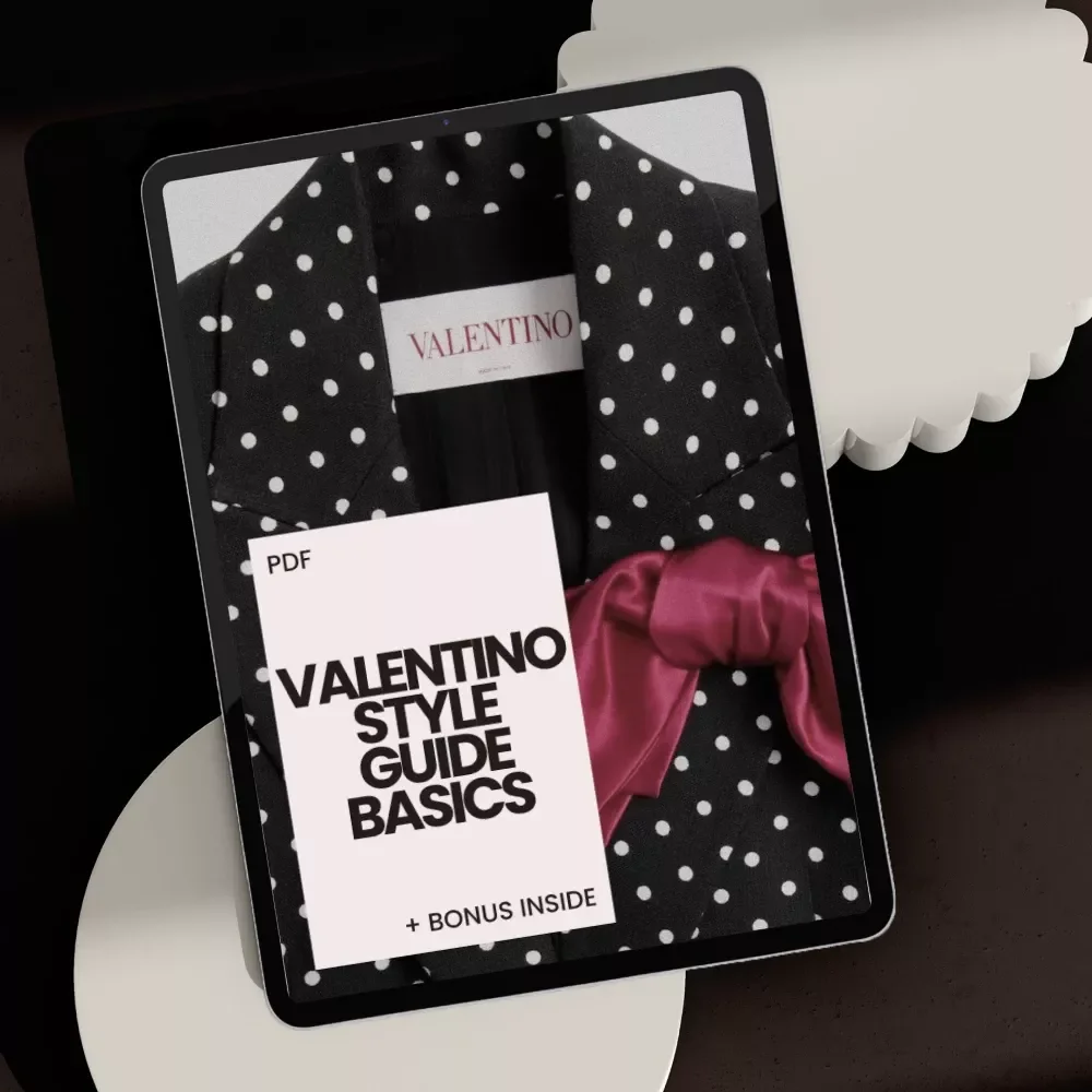 Valentino Style Guide Basics - Master the Iconic Look with Expert Tips & AI Tools