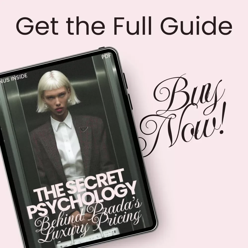 The Secret Psychology Behind Prada’s Luxury Pricing – Prada Pricing Psychology eBook Guide for Fashion Brands, Entrepreneurs & Luxury Strategy Lovers