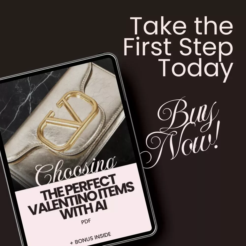 Choosing the Perfect Valentino Items with AI: Your Ultimate Guide to Effortless Style