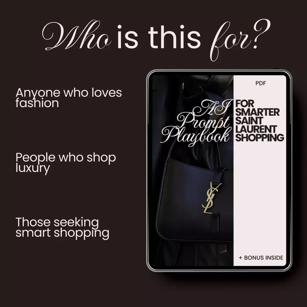 AI Prompt Playbook for Smarter Saint Laurent Shopping - The Ultimate Guide to Shopping with AI