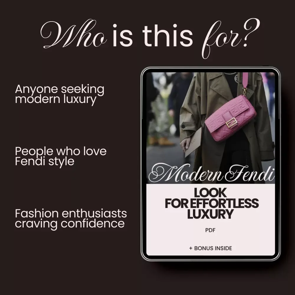 Modern Fendi Look for Effortless Luxury: The Ultimate Fendi Style Guide for Timeless Elegance