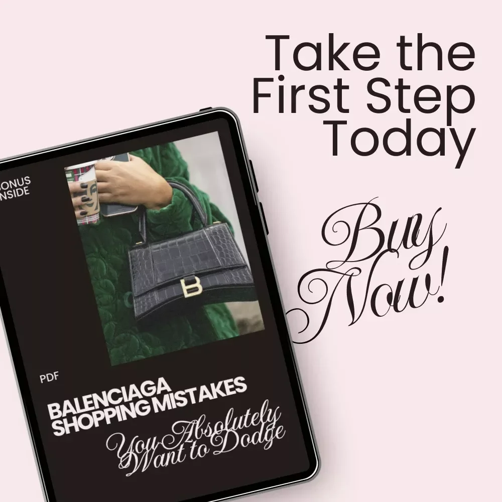 Balenciaga Shopping Mistakes You Absolutely Want to Dodge - Essential Guide to Smart Designer Purchases