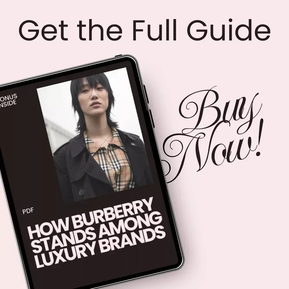 How Burberry Stands Among Luxury Brands: A Comprehensive Guide to Burberry’s Legacy, Style, and Market Positioning