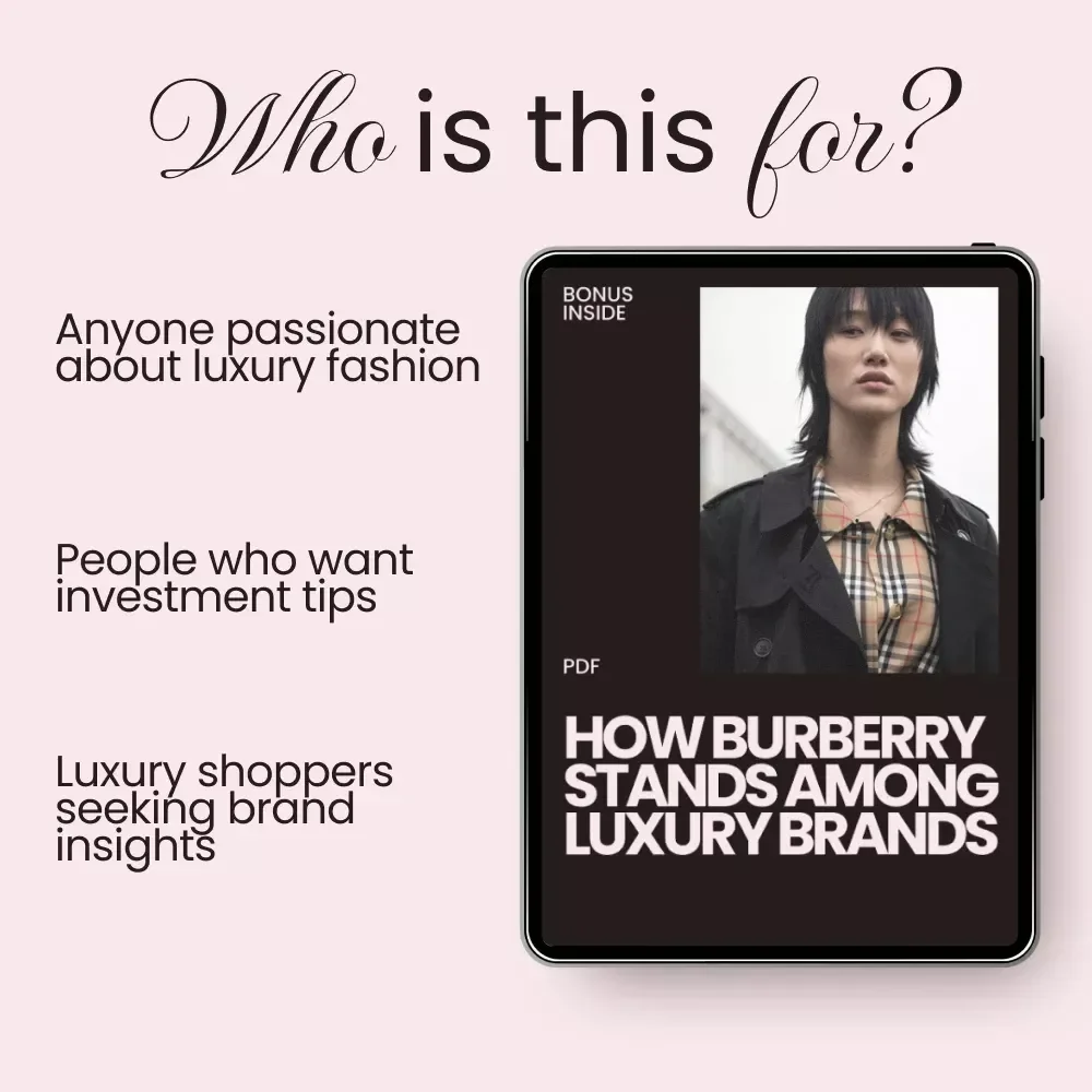 How Burberry Stands Among Luxury Brands: A Comprehensive Guide to Burberry’s Legacy, Style, and Market Positioning
