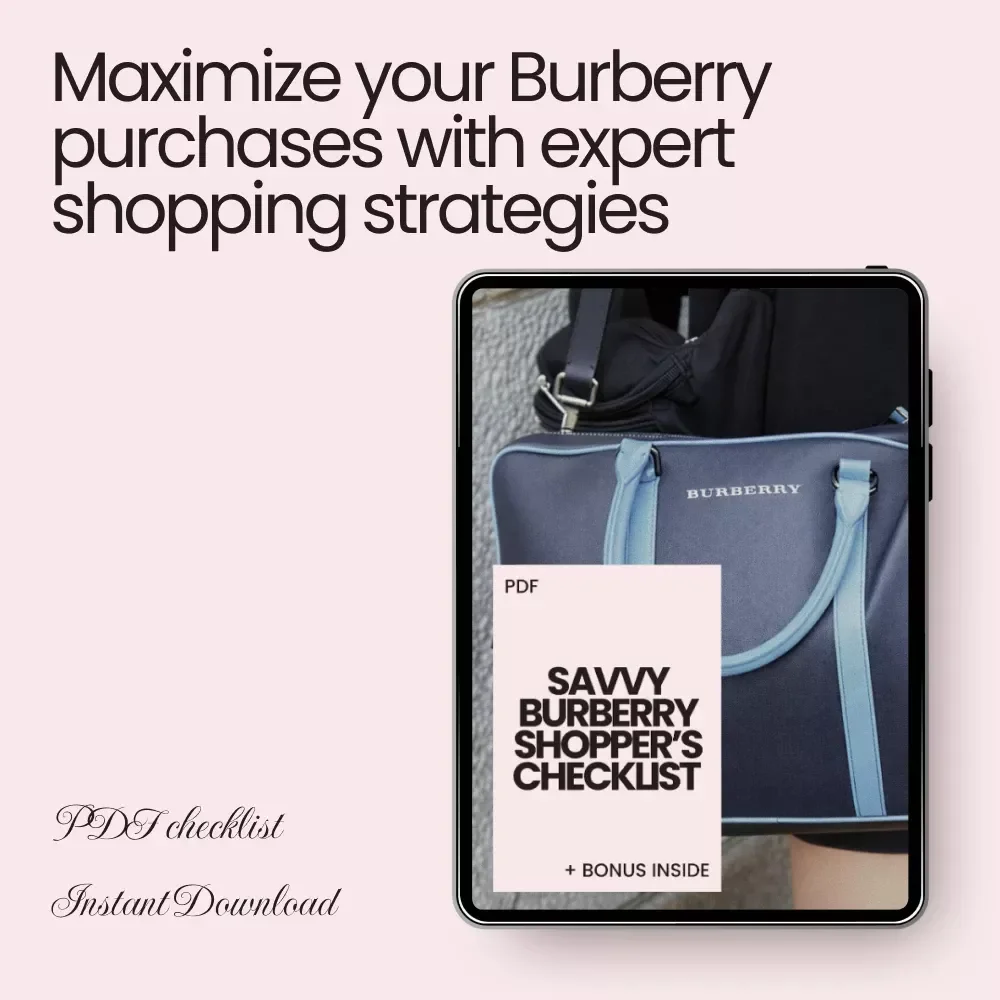 Savvy Burberry Shopper’s Checklist: The Ultimate Guide to Smart Buying