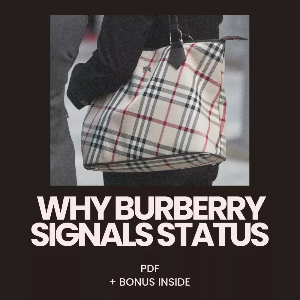 Why Burberry Signals Status: A Guide to Understanding Burberry’s Influence, Status, and Style