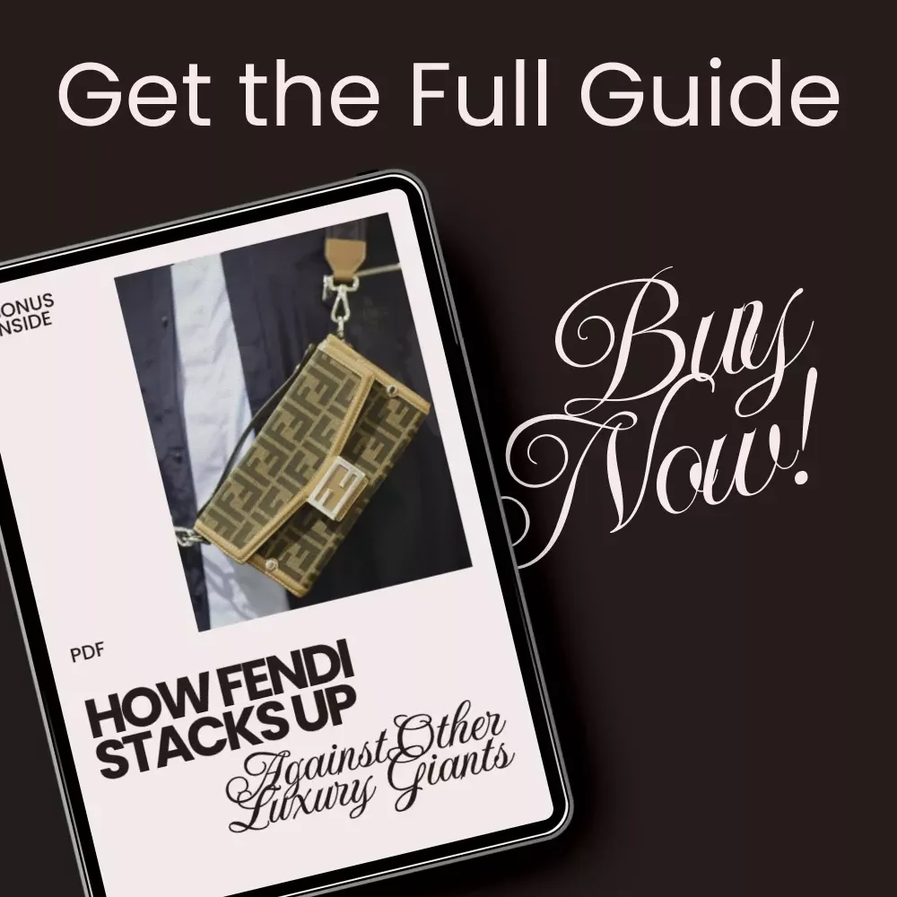 How Fendi Stacks Up Against Other Luxury Giants – The Ultimate Guide on How Fendi Compares to Other Luxury Brands, Price, Value & Investment Insights