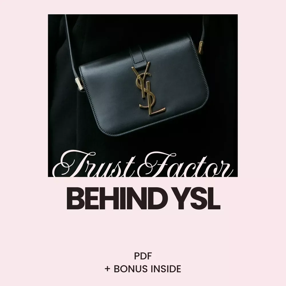 The Trust Factor Behind YSL – Luxury Brand Credibility Checklist | Why People Trust Saint Laurent Digital Download