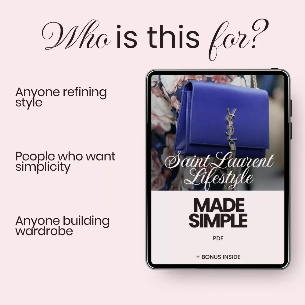 Saint Laurent Lifestyle Made Simple – The Ultimate Guide to Saint Laurent Lifestyle Fit Explained Simply, Modern YSL Wardrobe Styling & AI Outfit Planning