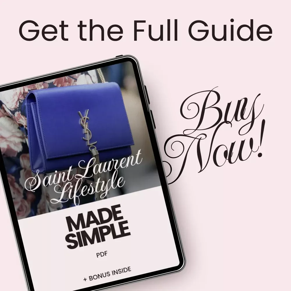 Saint Laurent Lifestyle Made Simple – The Ultimate Guide to Saint Laurent Lifestyle Fit Explained Simply, Modern YSL Wardrobe Styling & AI Outfit Planning