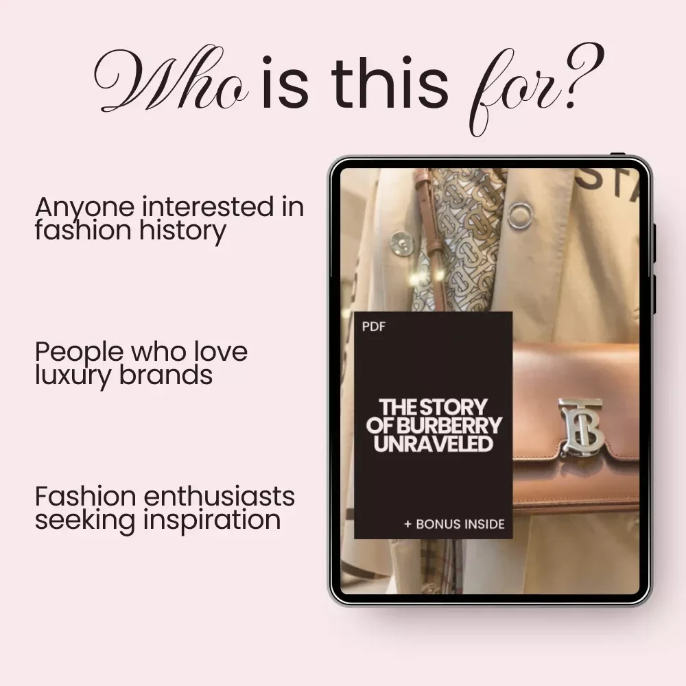 The Story of Burberry Unraveled: The Complete Guide to Burberry’s Brand History Explained