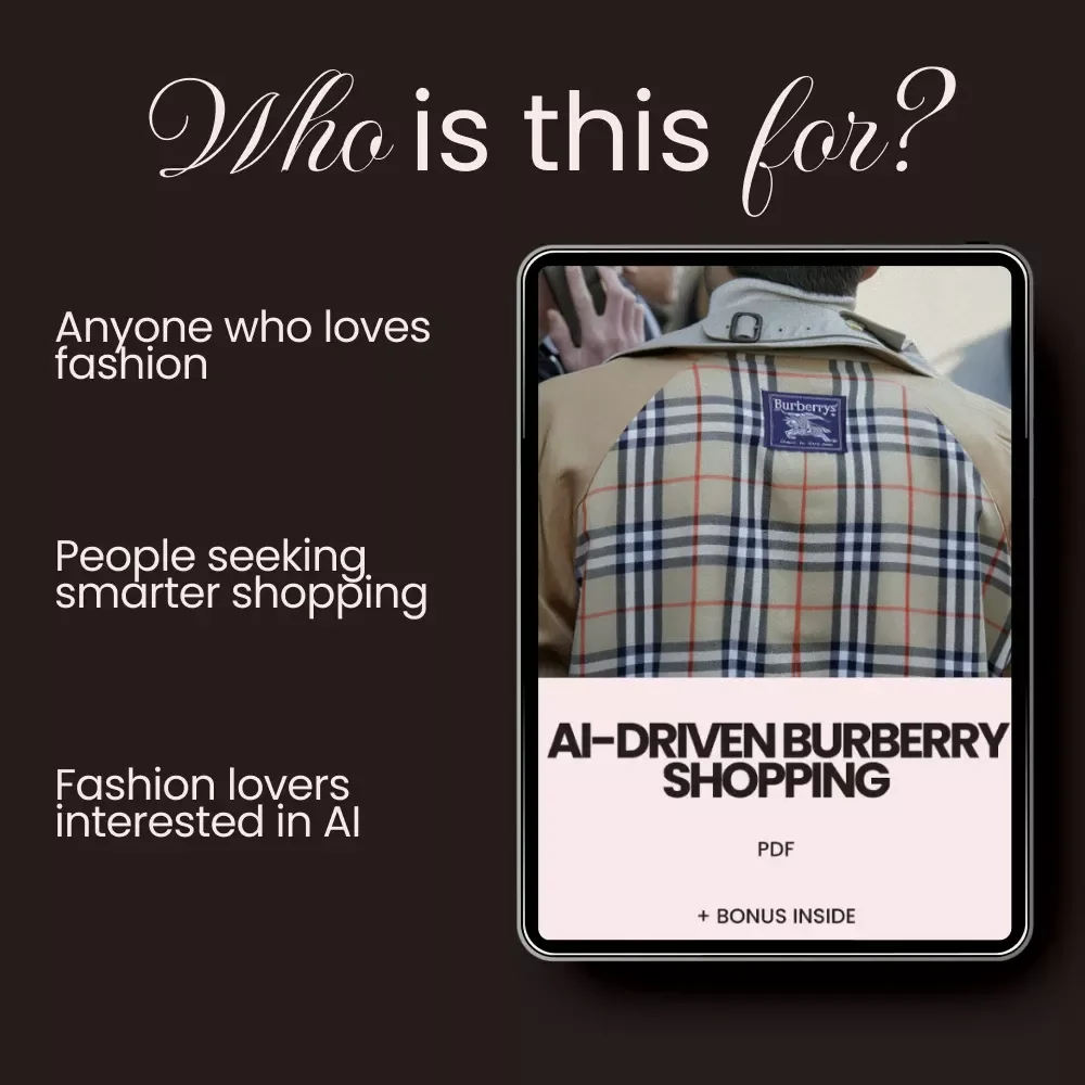 AI-Driven Burberry Shopping Guide: Personalized Fashion Recommendations and Shopping Tips