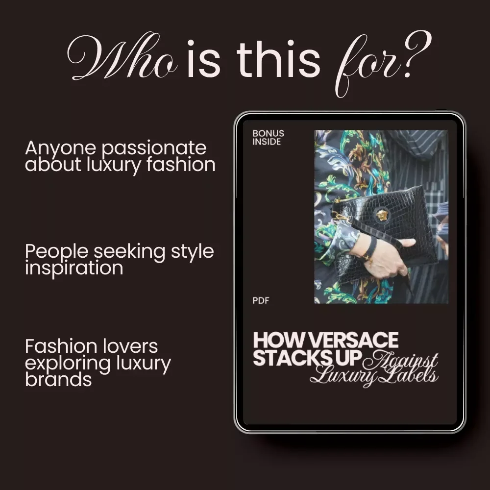 How Versace Stacks Up Against Luxury Labels: A Comprehensive Guide for Fashion Enthusiasts