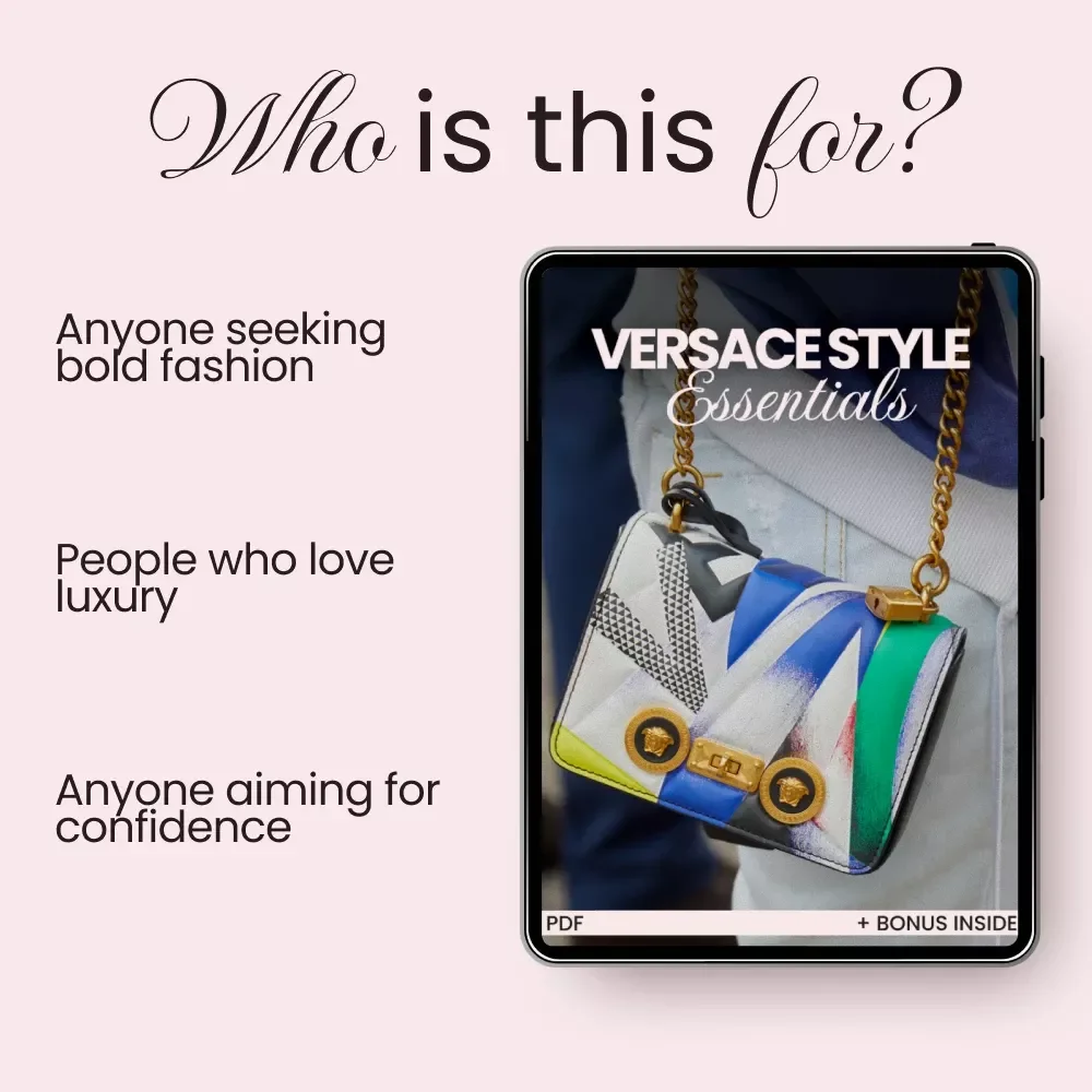 Versace Style Essentials Checklist – Master the Iconic Look with Bold Prints, Gold Accents, and Luxurious Fabrics