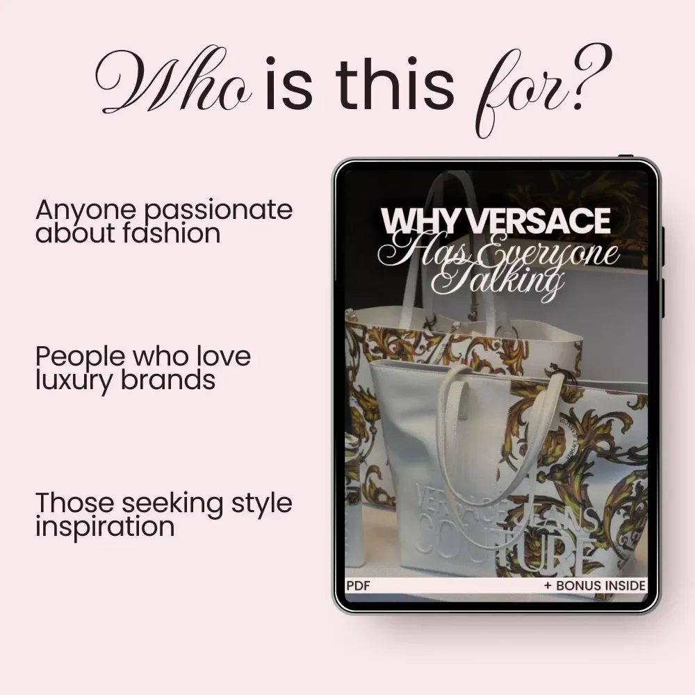 Why Versace Has Everyone Talking: The Ultimate Guide to Understanding the Iconic Brand