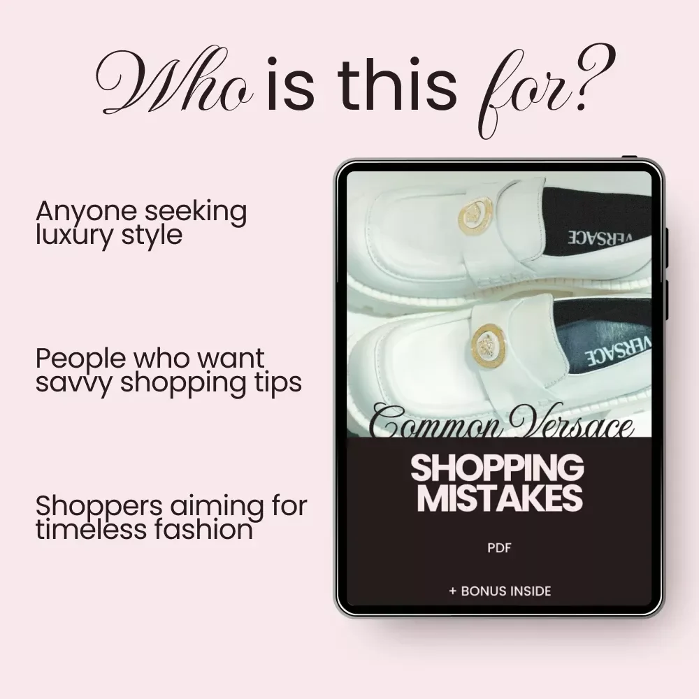 Common Versace Shopping Mistakes Checklist – Avoid These Luxury Fashion Pitfalls
