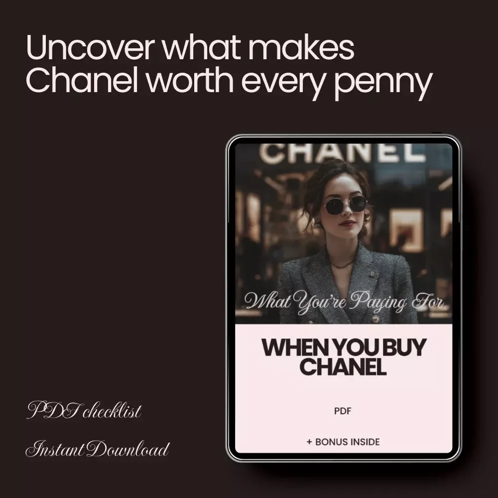 What You’re Paying For When You Buy Chanel - Luxury Fashion Checklist